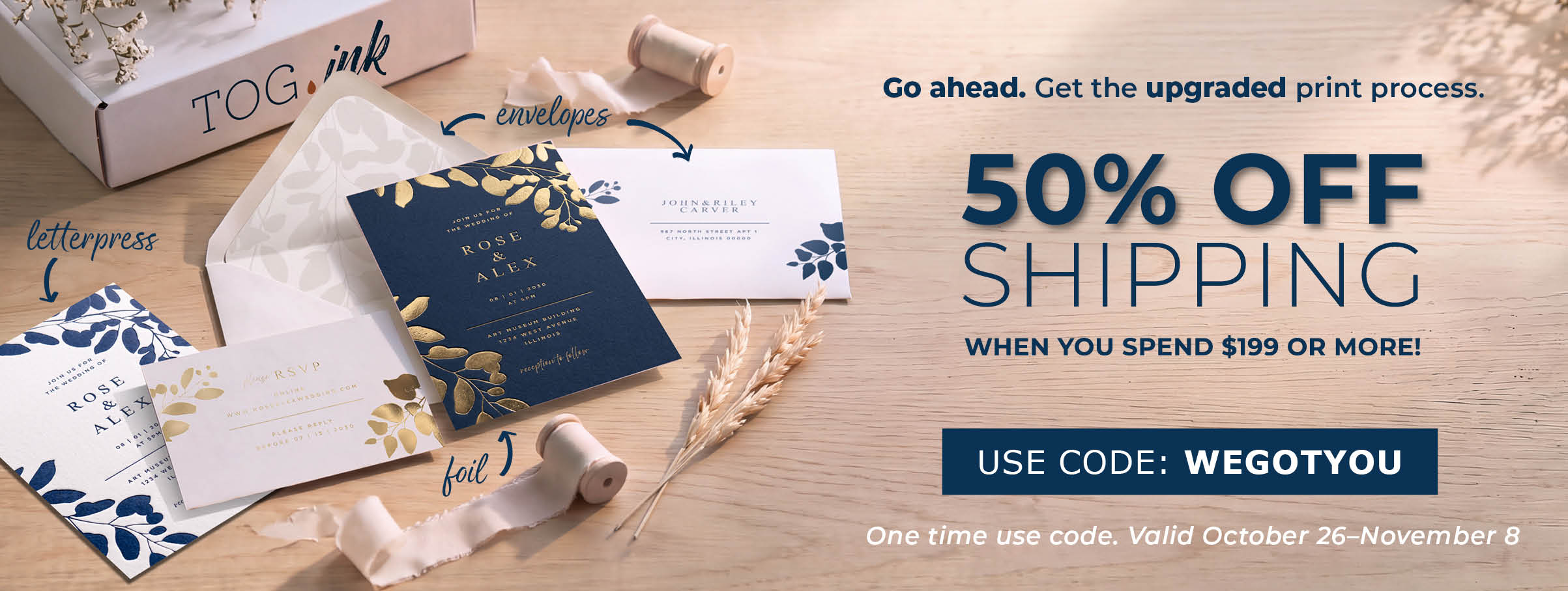 50% off shipping using promo code WEGOTYOU.