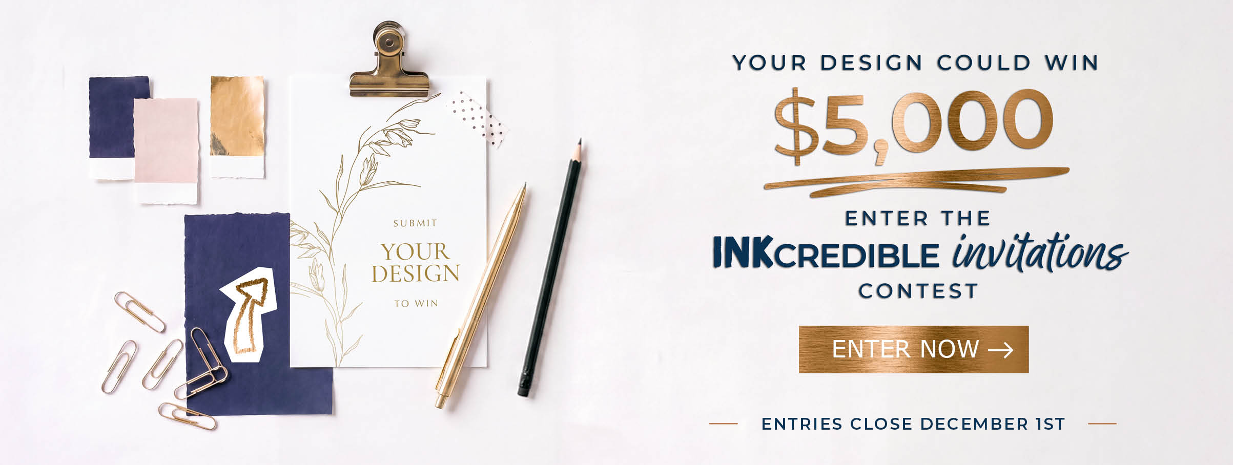 Enter INKcredible Invitations contest by Dec 1st, 2026.
