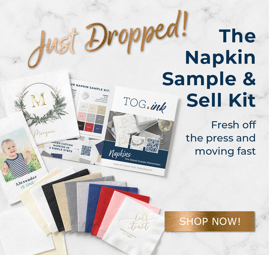 Napkin sample kit fresh off the press and selling fast.