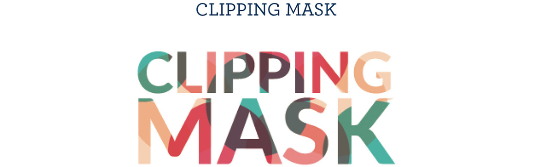 Image of clipping mask in Adobe Illustrator.